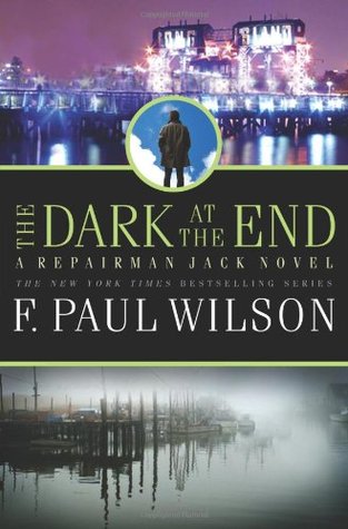 The Dark at the End (Repairman Jack, #15)