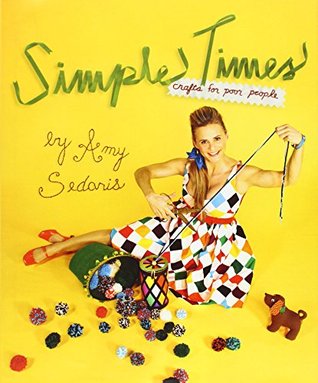 Simple Times: Crafts for Poor People (Hardcover)