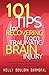 101 Tips for Recovering from Traumatic Brain Injury: Practical Advice for TBI Survivors, Caregivers, and Teachers (101 Tips for Better Health and Well-Being)
