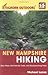 Foghorn Outdoors New Hampshire Hiking by Michael Lanza