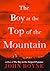 The Boy at the Top of the Mountain