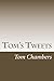 Tom's Tweets by Tom Chambers