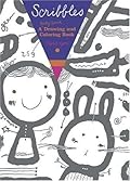 Scribbles: A Really Giant Drawing and Coloring Book