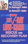 The 7-Day Low-Carb Rescue and Recovery Plan: For Every Low-Carb Dieter--On Any Program--Who Needs Real Help--Right Now