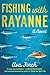 Fishing with RayAnne by Ava Finch