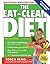 The Eat-Clean Diet: Fast Fa...