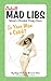 Is Your Man a Catch? (Adult Mad Libs)