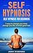 SELF HYPNOSIS: Self-Hypnosi...