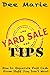 Yard Sale Tips: How to Generate Fast Cash from Stuff You Don't Want