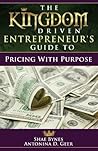 Book cover for The Kingdom Driven Entrepreneur's Guide to Pricing With Purpose