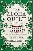 The Aloha Quilt (Elm Creek Quilts, #16)