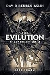 The Evilution: Ri...