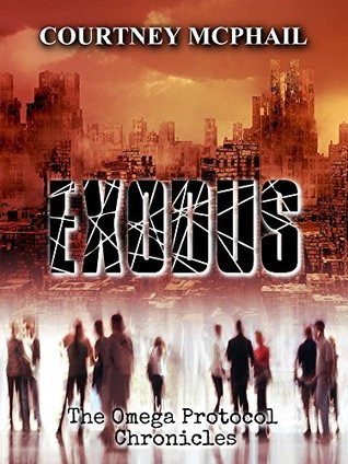 Exodus (The Omega Protocol Chronicles #1)