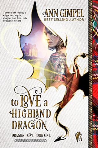 To Love a Highland Dragon (Dragon Lore, #2)