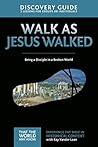 Walk as Jesus Wal...