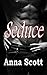 Seduce: Adult Erotica, Explicit Story, Older Man, First Time (Manipulation Book 1)