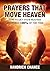 Prayers That Move Heaven: H...