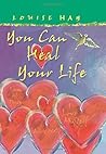 You Can Heal Your...