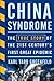 China Syndrome: The True Story of the 21st Century's First Great Epidemic