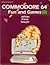Commodore 64 fun and games