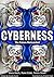 Cyberness: The Future Reinv...