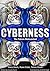 Cyberness: The Future Reinvented