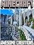 Minecraft: The World's Most Awesome & Cool Creations (Unofficial Minecraft Book)