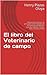 El libro del Veterinario de campo: Manual para conocer las principales enfermedades de los animales domesticos, Ganado, Caballos, Cerdos, Aves, Caninos y Gatos (Spanish Edition)