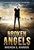 Broken Angels by Brenda L. Harper