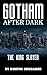 Gotham: After Dark - The Ki...