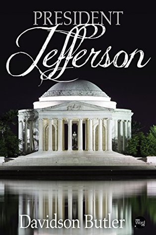 President Jefferson (Kindle Edition)