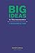 Big Ideas in Macroeconomics: A Nontechnical View