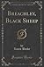 Breachley, Black Sheep (Classic Reprint)
