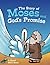 The Story of Moses and God's Promise: A Spark Bible Story (Spark Bible Stories)