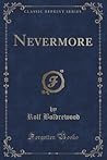 Nevermore (Classic Reprint)