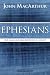 Ephesians: Our Immeasurable Blessings in Christ (MacArthur Bible Studies)