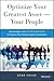Optimize Your Greatest Asset--Your People: How to Apply Analytics to Big Data to Improve Your Human Capital Investments
