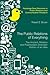 The Public Relations of Everything: The Ancient, Modern and Postmodern Dramatic History of an Idea (Routledge New Directions in PR & Communication Research)