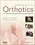 Introduction to Orthotics - E-Book: A Clinical Reasoning and Problem-Solving Approach