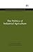 The Politics of Industrial Agriculture (Natural Resource Management Set)