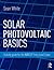Solar Photovoltaic Basics by Sean White