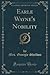 Earle Wayne's Nobility (Classic Reprint)
