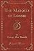 The Marquis of Lossie, Vol. 1 of 3 (Classic Reprint)