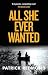 All She Ever Wanted