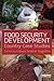 Food Security and Development: Country Case Studies