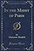 In the Midst of Paris (Classic Reprint)