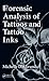Forensic Analysis of Tattoos and Tattoo Inks
