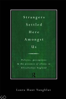 Strangers Settled Here Amongst Us (Paperback)