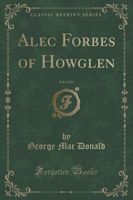 Alec Forbes of Howglen, Volume 2 of 3