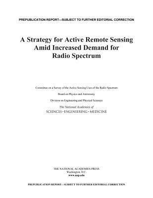 A Strategy for Active Remote Sensing Amid Increased Demand for Radio Spectrum